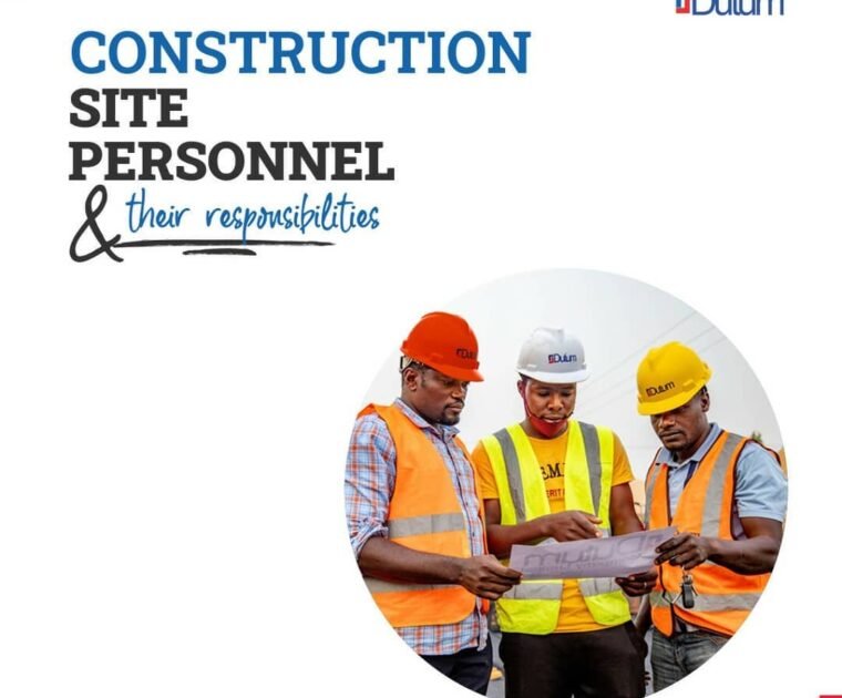 Responsibilities of construction site personnel