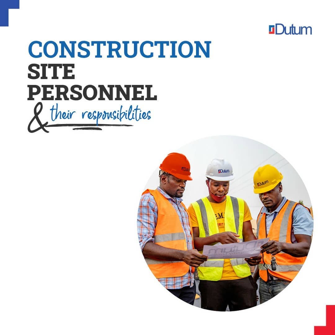 Roles And Responsibilities Of Construction Site Personnel - Dutum