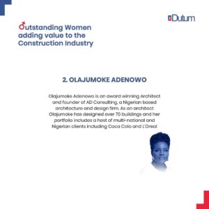Olajumoke Adenowo women adding value to the Nigerian construction industry