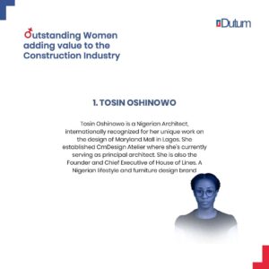 Tosin Oshinowo women adding value to the Nigerian construction industry