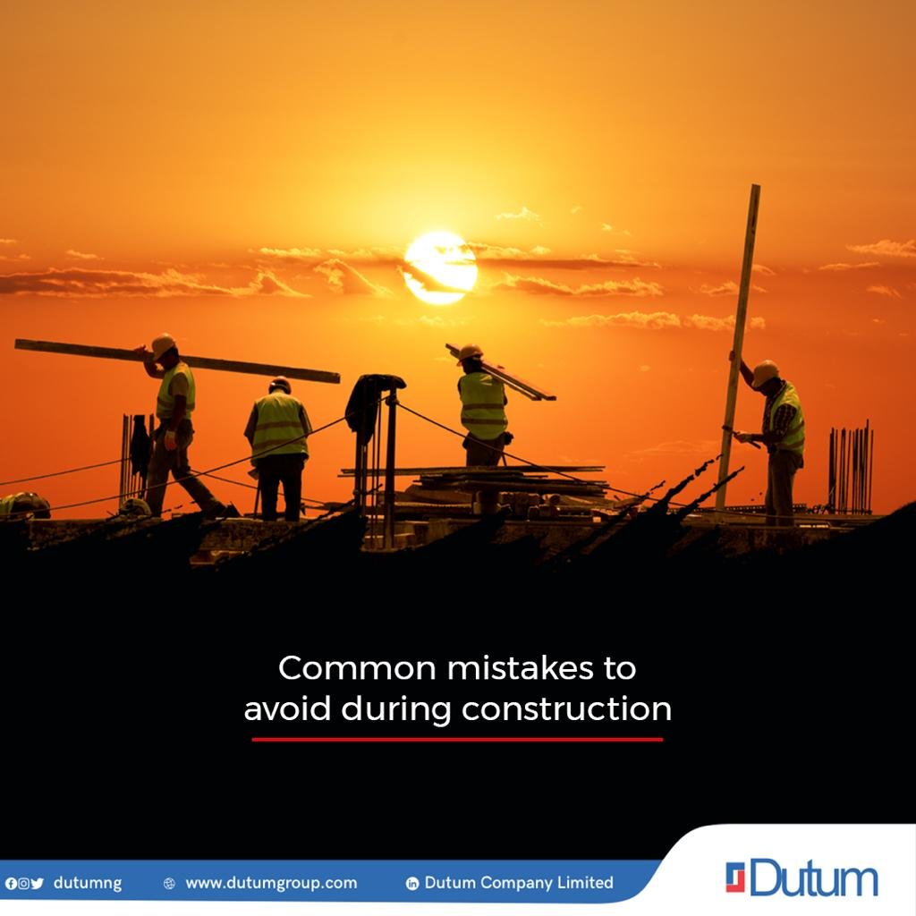 common mistakes to avoid during construction