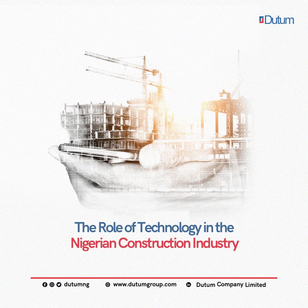 Role of Technology in the Nigerian construction industry